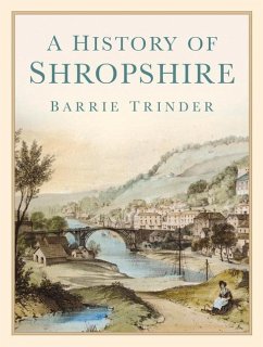 A History of Shropshire - Trinder, Barrie