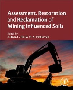 Assessment, Restoration and Reclamation of Mining Influenced Soils