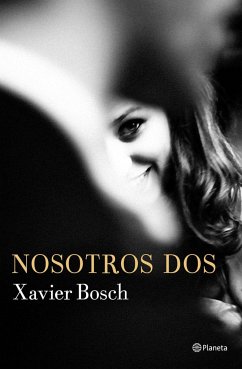 Nosotros dos - Bosch Sancho, Xavier; Bosch, Xavier