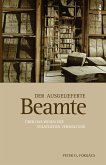 Der ausgelieferte Beamte (eBook, ePUB)