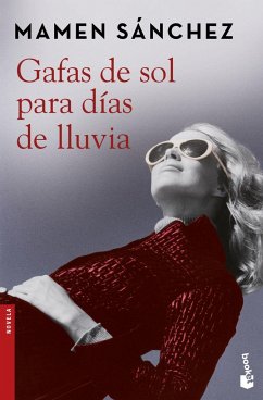 Gafas de sol para días de lluvia - Sánchez, Mamen