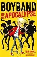 Boyband of the Apocalypse - Nicoll, Tom