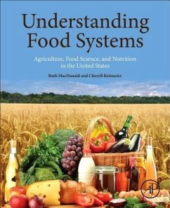 Understanding Food Systems - MacDonald, Ruth (Food Science and Human Nutrition, College of Agricu; Reitmeier, Cheryll (Food Science and Human Nutrition, Iowa State Uni