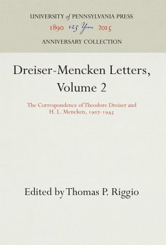 Dreiser-Mencken Letters, Volume 2: The Correspondence of Theodore Dreiser and H. L. Mencken, 197-1945 - Dreiser, Theodore; Mencken, H. L.