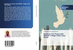 Building Civil Peace with NEPAD: A Niger Delta Case Study - Mbombo, Jean Marie Kasonga