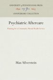 Psychiatric Aftercare: Planning for a Community Mental Health Service