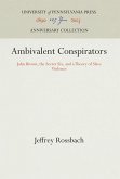 Ambivalent Conspirators