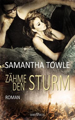 Zähme den Sturm - Towle, Samantha