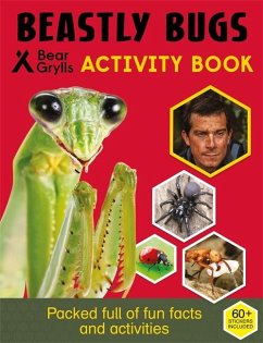 Bear Grylls Sticker Activity: Beastly Bugs - Grylls, Bear