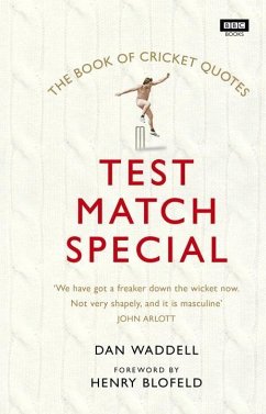 The Test Match Special Book of Cricket Quotes - Waddell, Dan