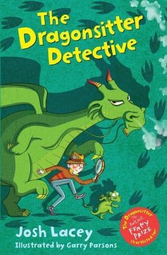 The Dragonsitter Detective - Lacey, Josh