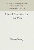 Liberal Education for Free Men