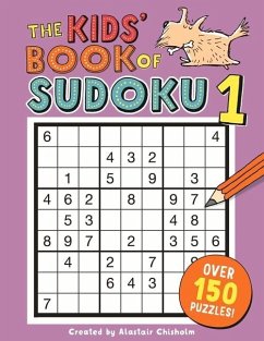The Kids' Book of Sudoku 1 - Chisholm, Alastair