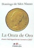 ONZA DE ORO,LA ONZA DE ORO,LA