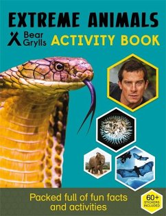Bear Grylls Sticker Activity: Extreme Animals - Grylls, Bear