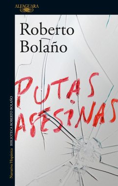 Putas asesinas - Bolano, Roberto