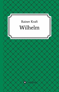Wilhelm - Kraft, Rainer