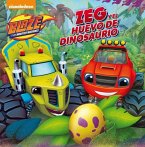 Blaze y los Monster Machines. Zeg y el huevo de dinosaurio