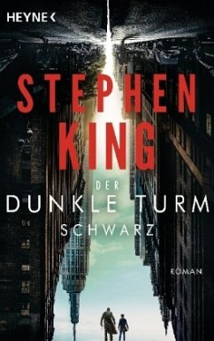 Schwarz / Der Dunkle Turm Bd.1 - King, Stephen