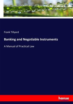 Banking and Negotiable Instruments - Tillyard, Frank