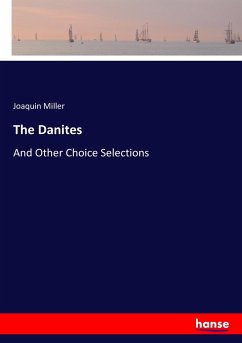 The Danites - Miller, Joaquin