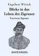 Blicke in das Leben der Zigeuner - Bild 1