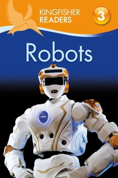 Kingfisher Readers: Robots (Level 3: Reading Alone with Some Help) - Oxlade, Chris