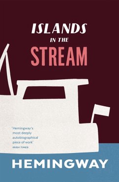 Islands in the Stream - Hemingway, Ernest