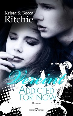Addicted for now - Vereint / Addicted Bd.2 - Ritchie, Krista;Ritchie, Becca