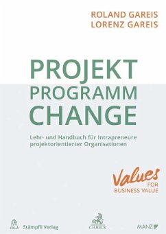 Projekt. Programm. Change. - Gareis, Roland;Gareis, Lorenz