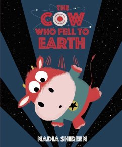 The Cow Who Fell to Earth - Shireen, Nadia