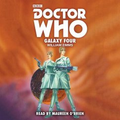 Doctor Who: Galaxy Four: 1st Doctor Novelisation - Emms, William
