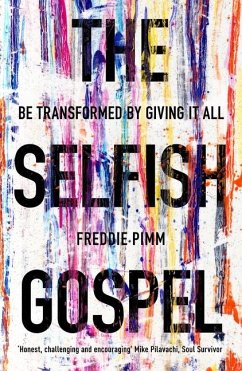 The Selfish Gospel - Pimm, Freddie