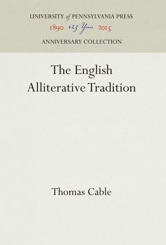 The English Alliterative Tradition - Cable, Thomas