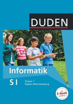 Duden Informatik - Aufbaukurs 7.Schuljahr. Baden Württemberg. Schülerbuch - Engelmann, Lutz;Forman, Franz Xaver;Diethelm, Ira