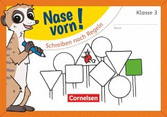 Nase vorn! - Deutsch 3. Schuljahr - Schreiben nach Regeln - Rendtorff-Roßnagel, Annemarie