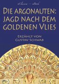 Die Argonauten: Jagd nach dem Goldenen Vlies (Mit Illustrationen) (eBook, ePUB)