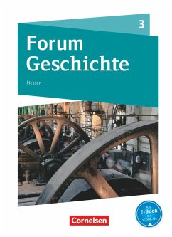 Forum Geschichte Band 3 - Gymnasium Hessen - Von der Französischen Revolution bis zum Ersten Weltkrieg - Cornelißen, Hans-Joachim;Born, Nicky;Tophofen, Sonja