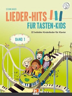 Lieder-Hits für Tasten-Kids, Band 1 - Bauer, Stefan