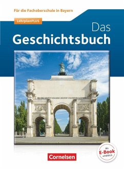 Geschichte / Sozialkunde - FOS/BOS Bayern. Das Geschichtsbuch - Müller-Ruch, Waltraud;Ruch, Hermann;Dietz, Reimar;Berg, Rudolf