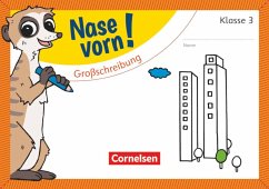 Nase vorn! - Deutsch 3. Schuljahr - Großschreibung - Rendtorff-Roßnagel, Annemarie