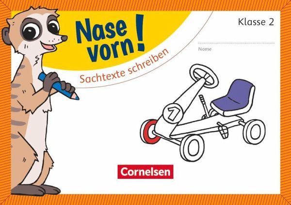 Nase vorn! - Deutsch 2. Schuljahr - Sachtexte schreiben