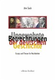 Ungewohnte Betrachtungen der deutschen Geschichte