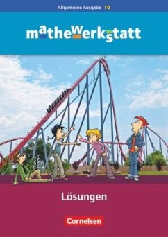 Mathewerkstatt - Mittlerer Schulabschluss - Allgemeine Ausgabe - 10. Schuljahr / mathewerkstatt - Mittlerer Schulabschluss