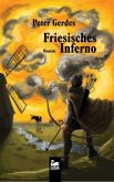 Friesisches Inferno