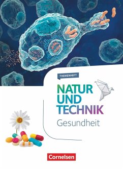 Natur und Technik - Naturwissenschaften 5.-10. Schuljahr - Gesundheit - Feltes, Julia;Backes, Myriam;Buchheit, Frederic