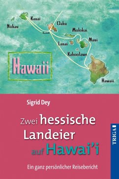 Zwei hessische Landeier auf Hawai'i (eBook, ePUB) - Dey, Sigrid