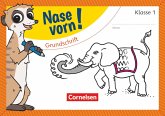 Nase vorn! - Erstlesen 1. Schuljahr - Grundschrift