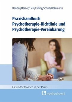 Praxishandbuch Psychotherapie-Richtlinie und Psychotherapie-Vereinbarung