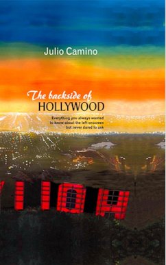 The backside of Hollywood (eBook, ePUB) - Camino, Julio